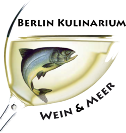 Berlin Kulinarium - Wein, Fisch- und Meeresfrüchte
